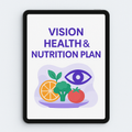 Vision Health & Nutrition Plan